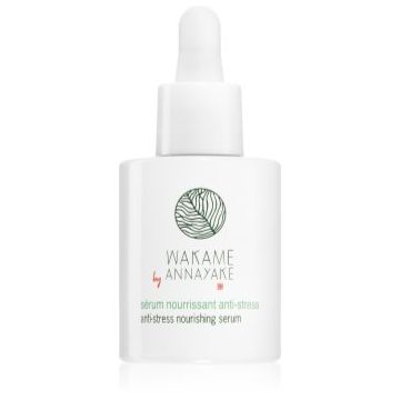 Annayake Wakame Anti-Stress Nourishing Serum ser facial calmant si hranitor cu efect antirid